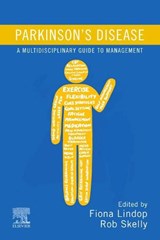 Parkinson's Disease: A Multidisciplinary Guide to Management - Fiona Lindop ; Rob Skelly - 9780702082610