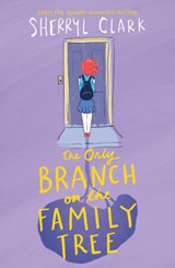 The Only Branch on the Family Tree - Sherryl Clark - 9780702268915