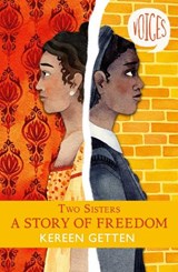 Two Sisters: A Story of Freedom - Kereen Getten - 9780702301841