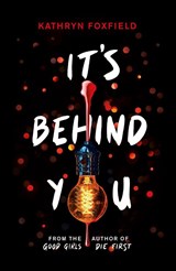 It's Behind You - Kathryn Foxfield - 9780702302770