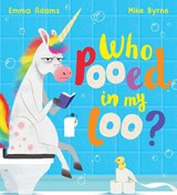 Who Pooed in my Loo? (PB) - Emma Adams - 9780702303838