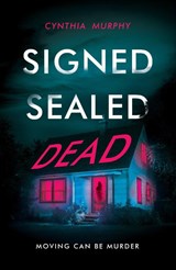 Signed Sealed Dead - Cynthia Murphy - 9780702318528