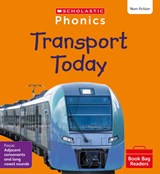 Transport Today (Set 8) Matched to Little Wandle Letters and Sounds Revised - Alice Hemming - 9780702320972