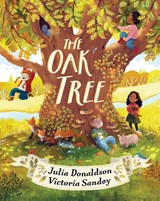 The Oak Tree - Julia Donaldson - 9780702324352