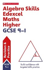 Algebra Skills for Edexcel GCSE 9-1 Maths Higher Revision Guide - Steve Doyle - 9780702332357