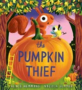 The Pumpkin Thief - Alice Hemming - 9780702338540