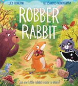 Robber Rabbit - Lucy Rowland - 9780702348976