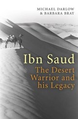 Ibn Saud - DARLOW,  Michael ; Bray, Barbara - 9780704371811
