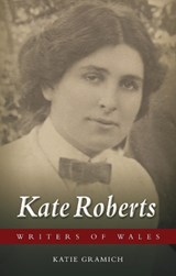 Kate Roberts - Katie Gramich - 9780708323380