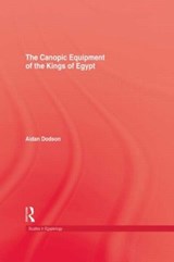 The Canopic Equipment Of The Kings of Egypt - Aidan Dodson - 9780710304605