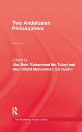 Two Andalusian Philosophers - Abu Bakr Muhammad ibn Tufayl ; Abu'l Walid Muhammad ibn Rushd - 9780710306432