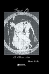 Sexual Life In Ancient Greece - Hans Licht - 9780710307026