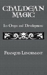 Chaldean Magic - Francois Lenormant - 9780710310989