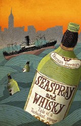 Seaspray and Whisky - FREEMAN,  Norman - 9780711035324