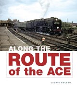 Along the Route of the Ace - Laurie Golden - 9780711036987