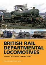 British Rail Departmental Locomotives 1948-68 - Paul (Author) Smith - 9780711038004