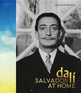Salvador Dali at Home - Jackie De Burca - 9780711239432