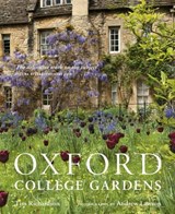 Oxford College Gardens - RICHARDSON,  Tim - 9780711239784