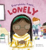 Everybody Feels Lonely - Moira Harvey ; Holly Sterling - 9780711250383