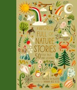 A World Full of Nature Stories - Angela McAllister - 9780711266452