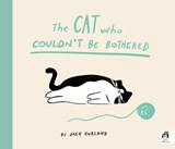 The Cat Who Couldn't Be Bothered - Jack Kurland - 9780711287440