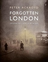 Forgotten London - Peter Ackroyd - 9780711287648