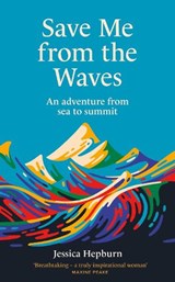 Save Me from the Waves - Jessica Hepburn - 9780711291300