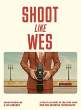 Shoot Like Wes - Adam Woodward - 9780711296800