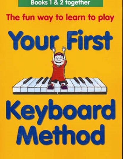 Your First Keyboard Method Omnibus Edition, Mary Thompson - Paperback - 9780711975781