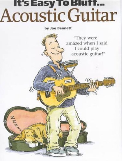 It's Easy to Bluff Acoustic Guitar, Bennett, Joe - Paperback - 9780711980105