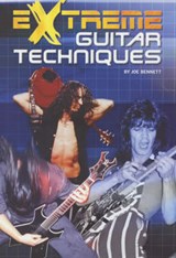 Crazy & extreme guitar techniques - BENNETT, Joe - 9780711982246