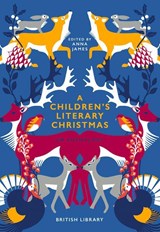 A Children's Literary Christmas - Anna James - 9780712352796