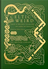 Celtic Weird - Johnny Mains - 9780712354325