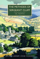 The Methods of Sergeant Cluff - Gil North - 9780712356473