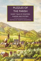 Puzzles of the Parish - G. K. Chesterton ; Michael Gilbert ; Joyce Porter ; H. C. Bailey - 9780712369404