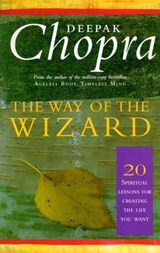 The Way Of The Wizard - Dr Deepak Chopra - 9780712608787