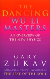 The Dancing Wu Li Masters - Gary Zukav - 9780712648721