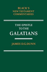 Epistle to the Galatians - James D. G. Dunn - 9780713634259