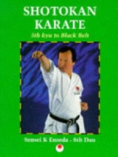 Shotokan Karate: 5th Kyu to Black Belt
