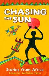 Chasing the Sun: Stories from Africa - Veronique Tadjo - 9780713682175