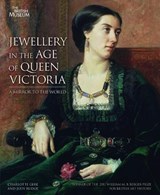 Jewellery in the Age of Queen Victoria - GERE,  Charlotte ; Rudoe, Judy - 9780714128191