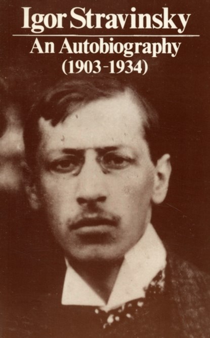 An Autobiography, Igor Stravinsky - Paperback - 9780714510828