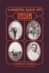 Looking Back on India - Hubert Evans - 9780714633367