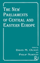The New Parliaments of Central and Eastern Europe - PHILIP (UNIVERSITY OF HULL,  UK) Norton ; David M. Olson - 9780714642611