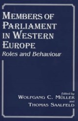 Members of Parliament in Western Europe - Wolfgang C. Muller ; Thomas Saalfeld - 9780714643694