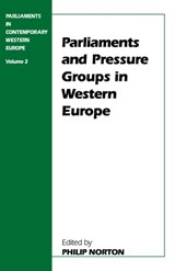 Parliaments and Pressure Groups in Western Europe - PHILIP (UNIVERSITY OF HULL,  UK) Norton - 9780714643861