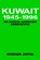 Kuwait, 1945-1996, Miriam Joyce - Paperback - 9780714644202