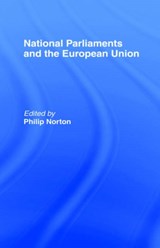 National Parliaments and the European Union - PHILIP (UNIVERSITY OF HULL,  UK) Norton - 9780714646916