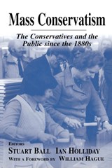 Mass Conservatism - Stuart Ball ; Ian Holliday - 9780714682082