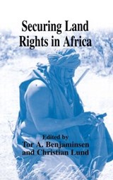 Securing Land Rights in Africa - Tor A. Benjaminsen ; Christian Lund - 9780714683157